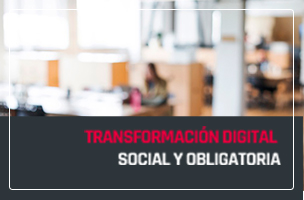 Qué hacer frente a esta transformación digital social y obligatoria