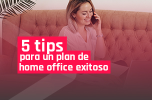 5 tips para un plan de home office exitoso