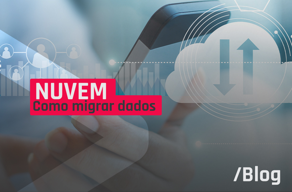Como migrar os dados para a nuvem e quais problemas podem aparecer