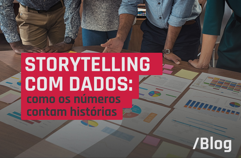 Data Storytelling: como transformar dados em uma narrativa envolvente