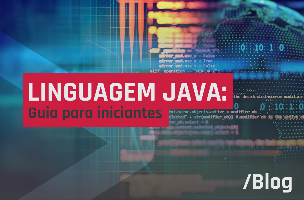 Linguagem Java para iniciantes: suas características, benefícios e importância
