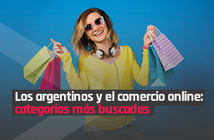  Los argentinos y el comercio online: categorías más buscadas