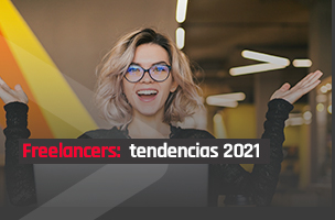 Freelancers: tendencias 2021  