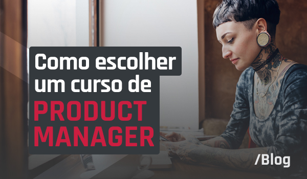 Como escolher um curso de Product Manager