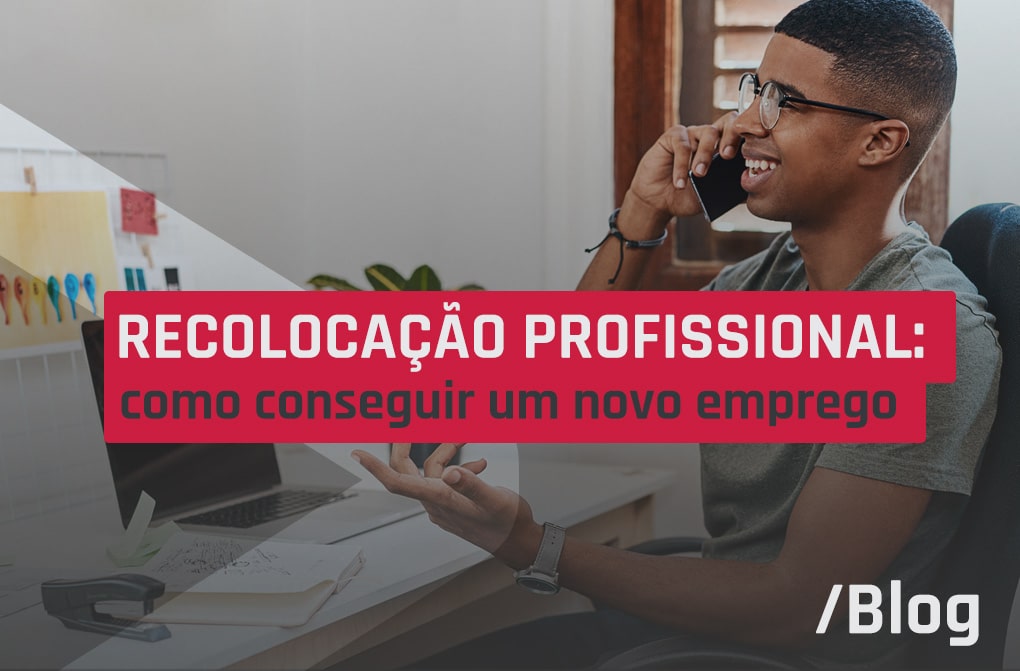 5 passos para conseguir uma recolocação profissional