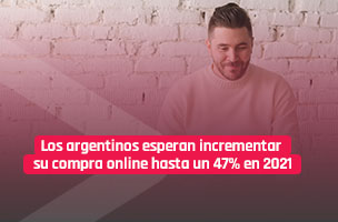 El 46% de los consumidores argentinos compraron una nueva categoría online por primera vez en 2020